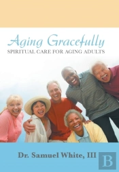 Aging Gracefully