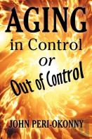 Aging In Control Or Out Of Control