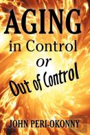 Aging In Control Or Out Of Control