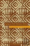 Aging In Sub-Saharan Africa