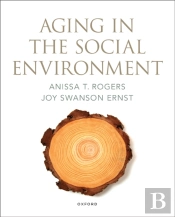 Aging In The Social Environment