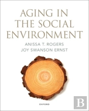 Aging In The Social Environment