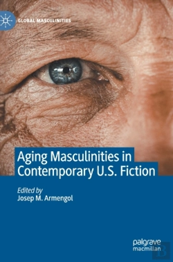 Bertrand.pt - Aging Masculinities In Contemporary U.S. Fiction