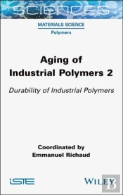 Aging Of Industrial Polymers 2
