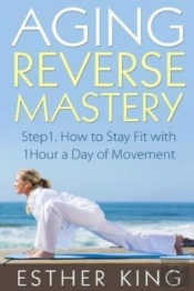 Aging Reverse Mastery 1: Step1. How To S