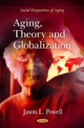 Aging, Theory & Globalization