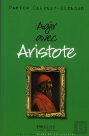 Agir Avec Aristote