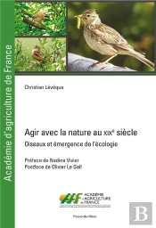 Agir Avec La Nature Au Xixe Siècle : À Propos D'Oiseaux, D'Agriculture Et D'Émergence De L'Écologie