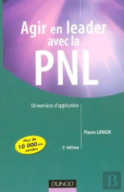 Agir En Leader Avec La Pnl