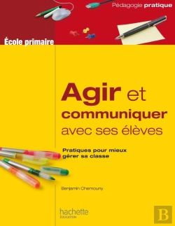 Bertrand.pt - Agir Et Communiquer Avec Ses Élèves