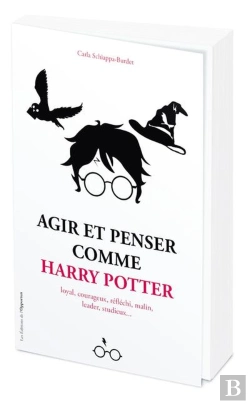 Bertrand.pt - Agir Et Penser Comme Harry Potter : Loyal, Courageux, Réfléchi, Malin, Leader, Studieux...