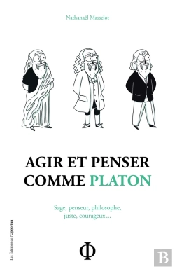 Bertrand.pt - Agir Et Penser Comme Platon