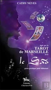 Agir Par Le Tarot De Marseille Avec Le Sao