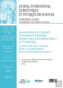 Bertrand.pt - Agir Pour Le Climat Comment Rendre Effectifs Les Principes ? 1ère Partie : Journal International De Bioéthique Et D'Ethique Des Sciences Vol 36 N°4