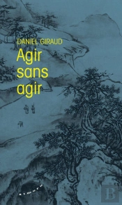 Agir Sans Agir