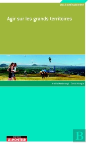 Agir Sur Les Grands Territoires