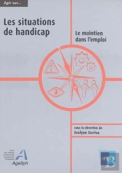 Agir Sur Les Situations De Handicap, Le Maintien Dans L'Emploi