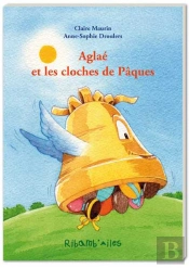 Aglaé Et Les Cloches De Pâques