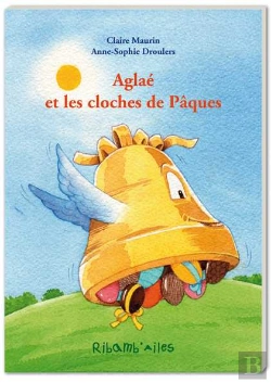 Bertrand.pt - Aglaé Et Les Cloches De Pâques