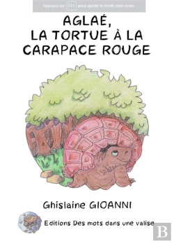 Bertrand.pt - Aglae, La Tortue A La Carapace Rouge