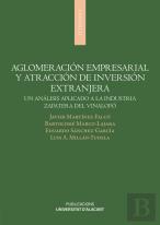 Aglomeracion Empresarial Y Atraccion De Inversion Extranjera