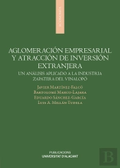 Aglomeracion Empresarial Y Atraccion De Inversion Extranjera
