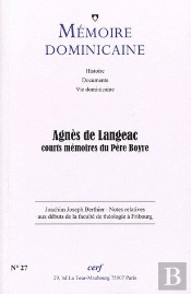 Agnes De Langeac. Courts Memoires Du Pere Boyre