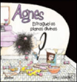 Bertrand.pt - Agnes - Estraguei os Planos Divinos