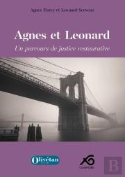 Agnes Et Leonard - Un Parcours De Justice Restaurative