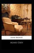 Agnes Grey-Anne'S Original Edition(Annotated)