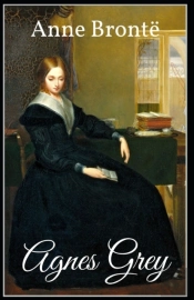 Agnes Grey-Anne'S Original Edition(Annotated)