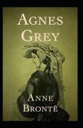 Agnes Grey-Anne'S Original Edition(Annotated)
