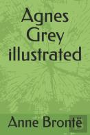 Agnes Grey Illustrated