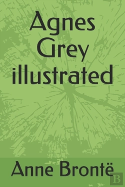Bertrand.pt - Agnes Grey Illustrated