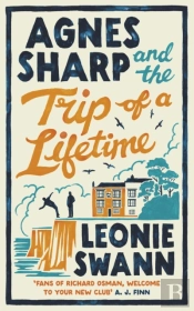 Agnes Sharp And The Trip Of A Lifetime