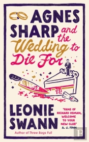 Agnes Sharp And The Wedding To Die For