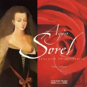 Agnès Sorel, Féminité Et Modernité