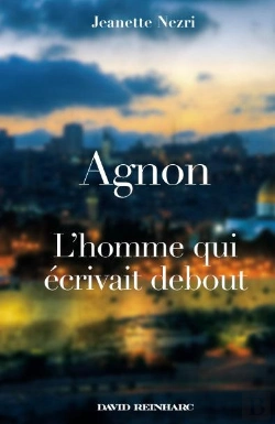 Bertrand.pt - Agnon ; L'Homme Qui Écrivait Debout