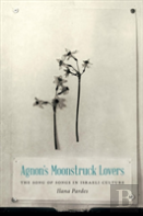 Agnon'S Moonstruck Lovers