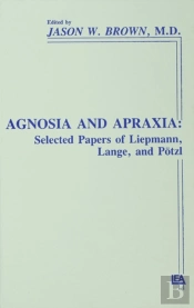 Agnosia And Apraxia