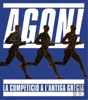 Agon! La Competició A L'Antiga Grècia