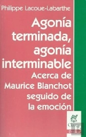 Agonia Terminada, Agonia Interminable