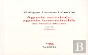 Agonie Terminee, Agonie Interminable