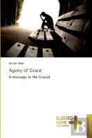 Agony Of Grace