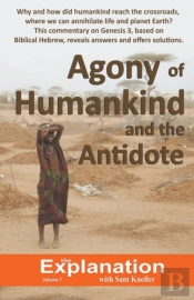 Agony Of Humankind And The Antidote