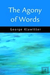 Agony Of Words