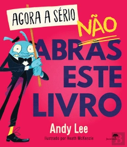 Bertrand.pt - Agora a Sério, Não Abras Este Livro