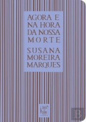 Agora e na Hora da Nossa Morte