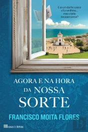 Agora e na Hora da Nossa Sorte