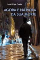 Agora e na Hora da Sua Morte